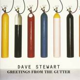 Dave Stewart : Greetings from the Gutter